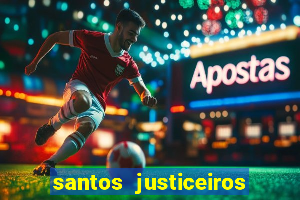 santos justiceiros 2 dublado torrent